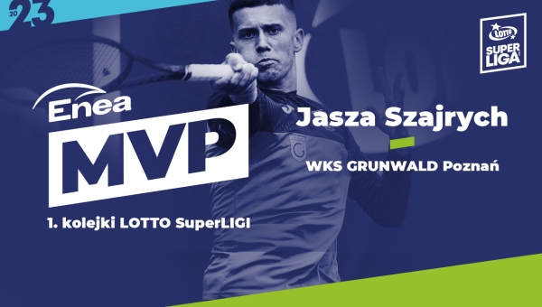 Enea MVP of the 1st round for Jasza Szajrych